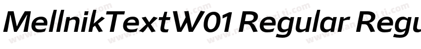 MellnikTextW01 Regular Regular字体转换